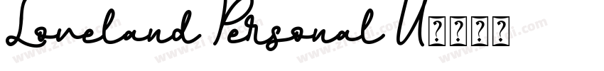 Loveland Personal U字体转换